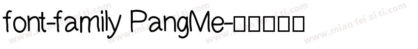 font-family PangMe字体转换